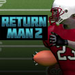 Return Man 2